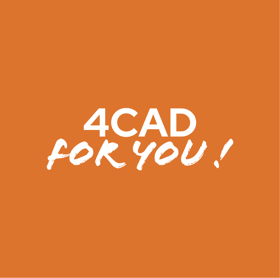 4CAD For You !